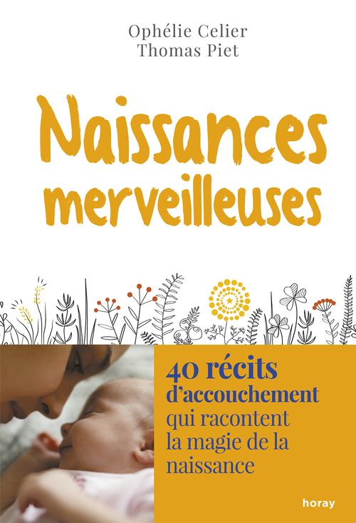 Couverture ebook de Naissances merveilleuses, de Ophélie Célier, Thomas Piet