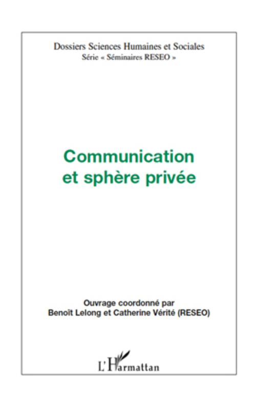 Couverture ebook de Communication et sphère privée, de Benoît Lelong, Catherine Vérité
