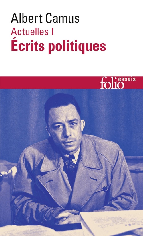 ebook cover of Actuelles (Tome I) - Écrits politiques. Chroniques 1944-1948, by Albert Camus