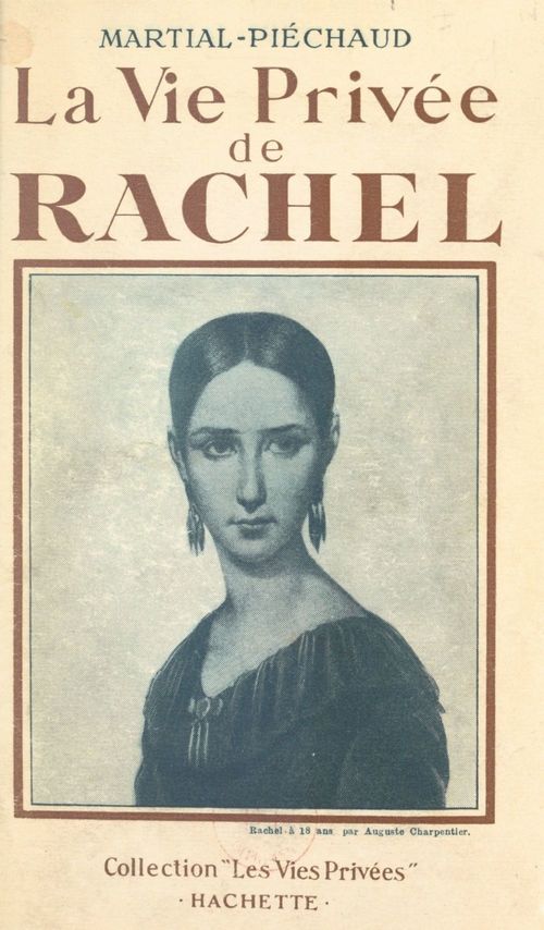 Couverture ebook de La vie privée de Rachel, de Martial Piechaud