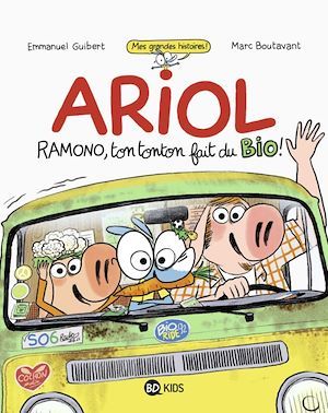 ebook cover of Ariol roman graphique - Ramono, ton tonton fait du bio, by Emmanuel Guibert, Rémi Chaurand
