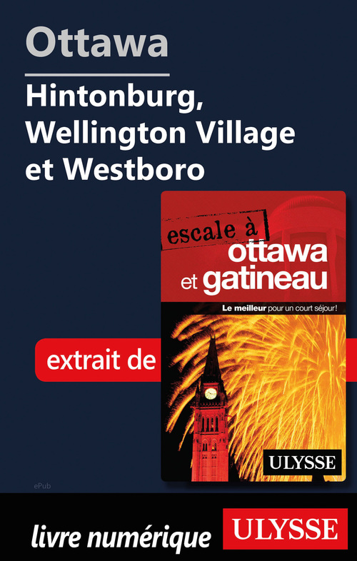 Couverture ebook de Ottawa - Hintonburg, Wellington Village et Westboro, de Collectif