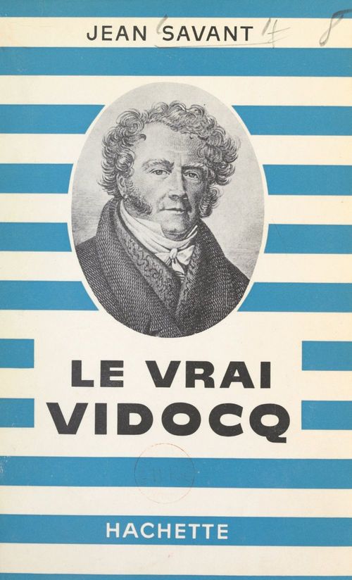 Couverture ebook de Le vrai Vidocq, de Jean Savant