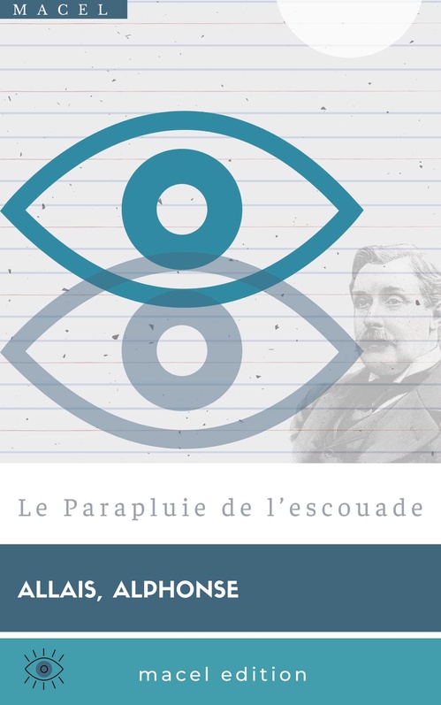 ebook cover of Le Parapluie de l´escouade, by Alphonse  Allais