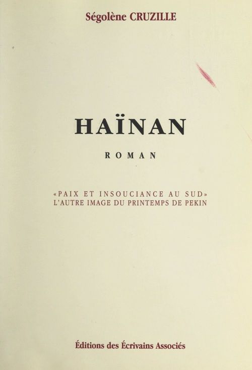 Couverture ebook de Haïnan : paix et insouciance au Sud, de Segolene Cruzille