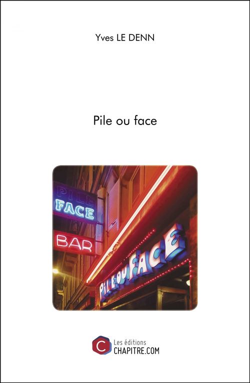 ebook cover of Pile ou face, by Yves Le denn
