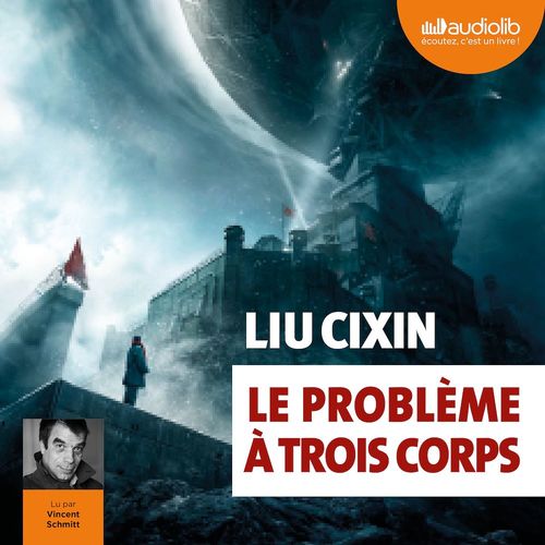 audiobook cover of Le Problème à trois corps, by Liu Cixin
