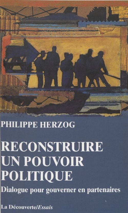 ebook cover of Reconstruire un pouvoir politique, by Philippe Herzog