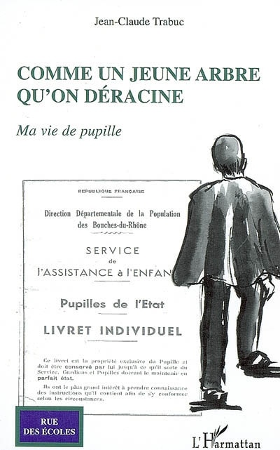 ebook cover of Comme un jeune arbre qu'on déracine, by Jean-claude Trabuc