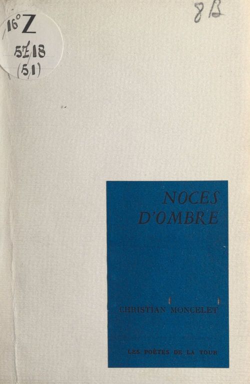Couverture ebook de Noces d'ombre, de Christian Moncelet