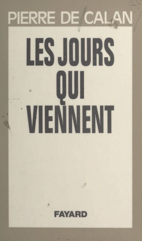 ebook cover of Les jours qui viennent, by Pierre De Calan