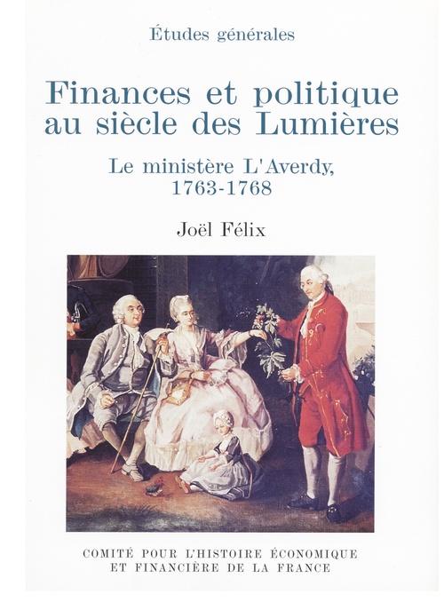 ebook cover of Finances et politique au siècle des Lumières, by Joël Félix