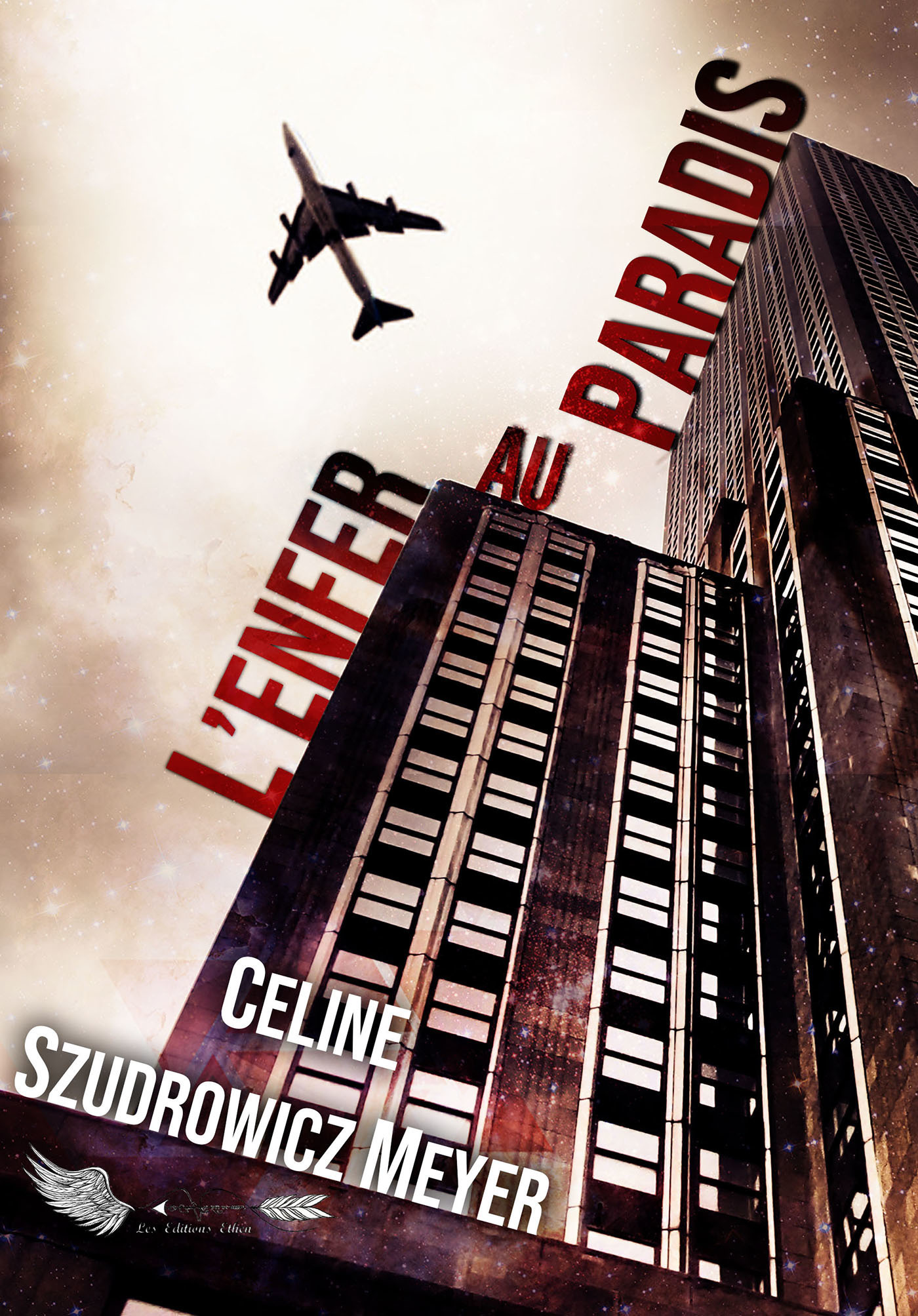 ebook cover of L'enfer au paradis, by Celine Szudrowicz Meyer