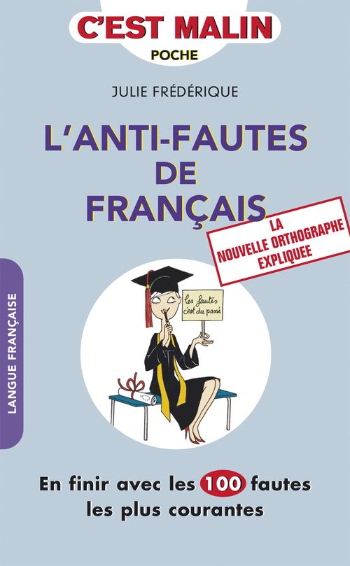 Couverture ebook de L'anti-fautes de français, c'est malin, de Julie Frédérique