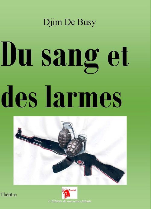 Couverture ebook de Du sang et des larmes Djim De Busy, de Djim de Busy