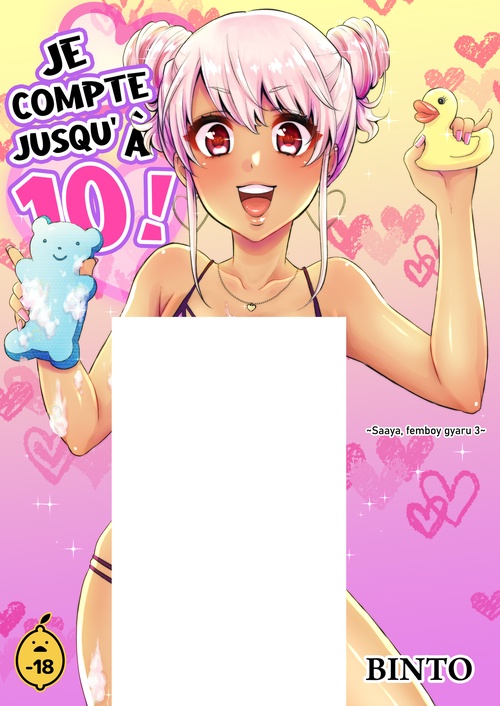 Couverture ebook de Saaya, femboy gyaru - Tome 3 Je compte jusqu'à 10, de Binto