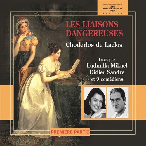 audiobook cover of Les liaisons dangereuses (Volume 1), by Pierre Choderlos de Laclos