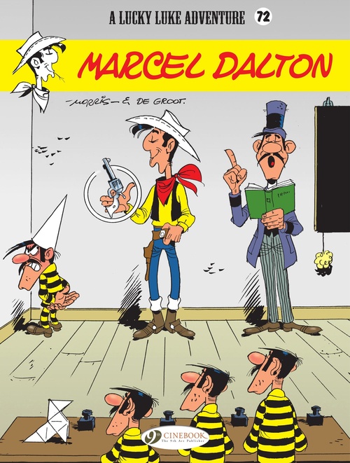 Couverture ebook de Lucky Luke - Volume 72 - Marcel Dalton, de Bob De Groot, René Goscinny, Morris