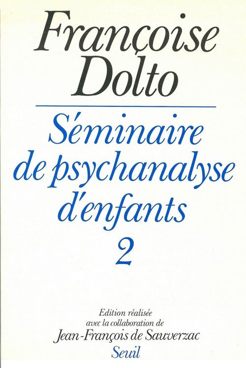Couverture ebook de Séminaire de psychanalyse d'enfants - tome 2, de Françoise Dolto