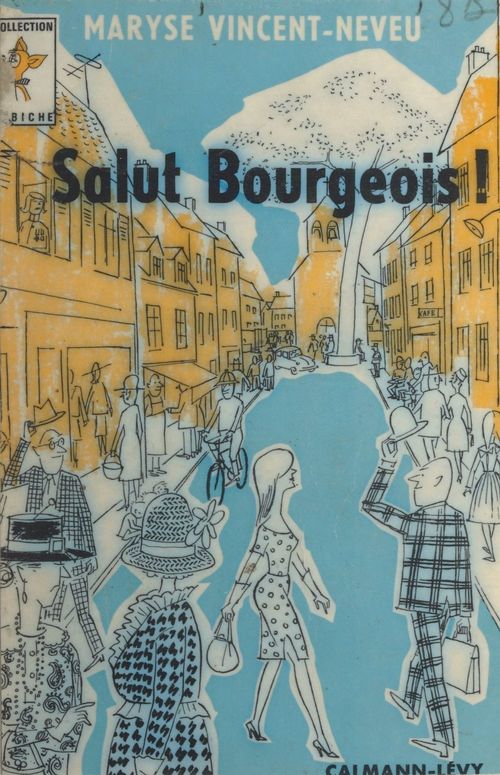 ebook cover of Salut, bourgeois !, by Maryse Vincent-Neveu