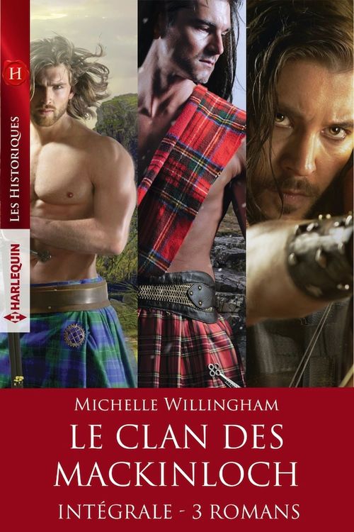 ebook cover of Le clan des MacKinloch - Intégrale 3 romans, by Michelle Willingham