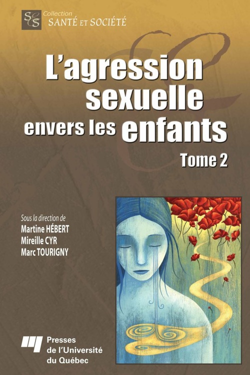 Couverture ebook de L'agression sexuelle envers les enfants - Tome 2, de Mireille Cyr, Martine Hebert, Marc Tourigny