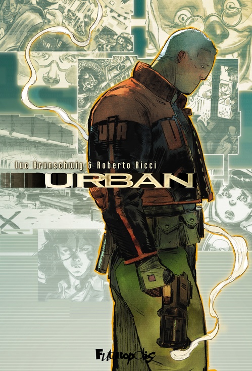 ebook cover of Urban - L'Intégrale, by Luc Brunschwig, Roberto Ricci