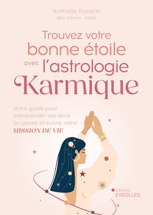 ebook cover of Trouvez votre bonne étoile avec l'astrologie karmique, by Nathalie Rosario