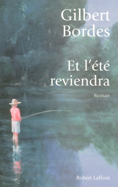ebook cover of Et l'été reviendra, by Gilbert Bordes