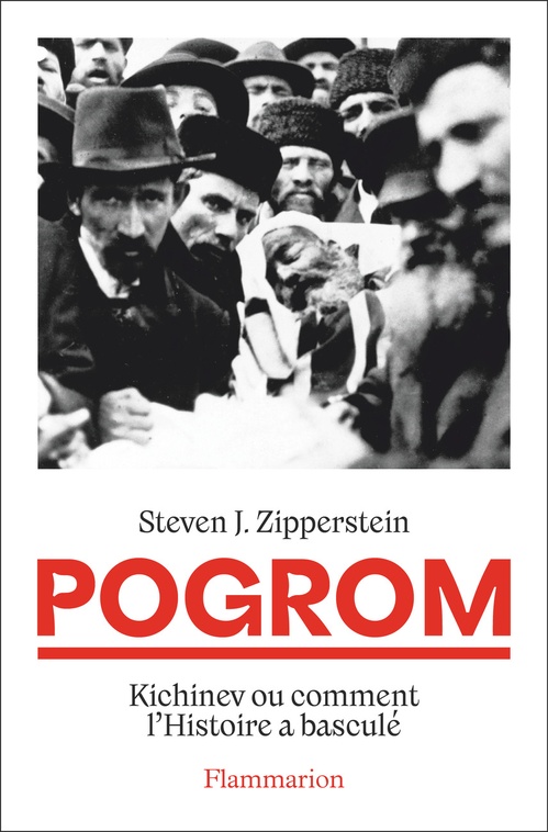 Couverture ebook de Pogrom. Kichinev ou comment l'Histoire a basculé, de Steven J. Zipperstein