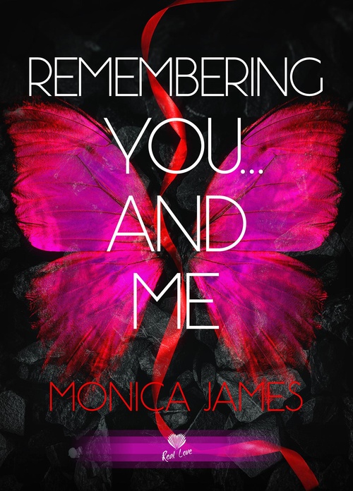 ebook cover of Remembering you... and me, by Monica James