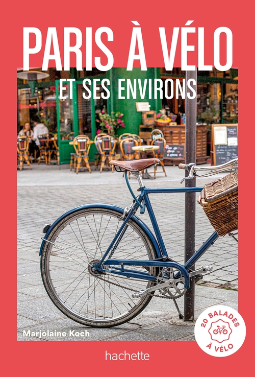 ebook cover of Paris à vélo Guide un Grand Week-end, by Marjolaine Koch