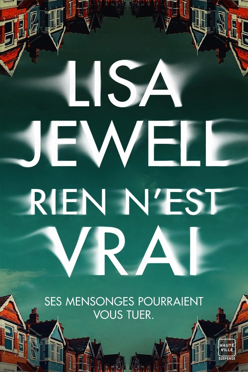 Couverture ebook de Rien n'est vrai, de Lisa Jewell