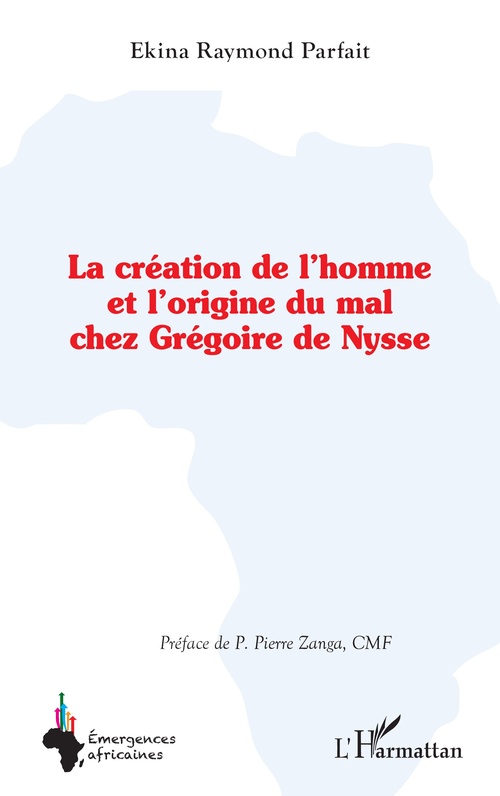Couverture ebook de La création de l´homme et l´origine du mal chez Grégoire de Nysse, de Raymond Parfait Ekina