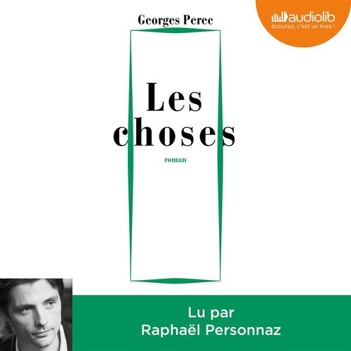 audiobook cover of Les Choses, by Georges Perec