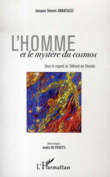 ebook cover of L'Homme et le mystère du cosmos, by Jacques Séverin Abbatucci