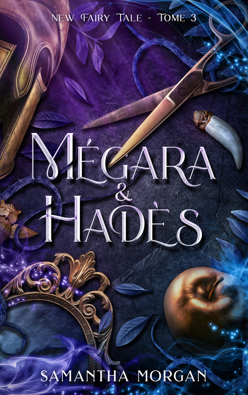 ebook cover of Mégara & Hadès - New Fairy Tale Tome 3, by Samantha Morgan