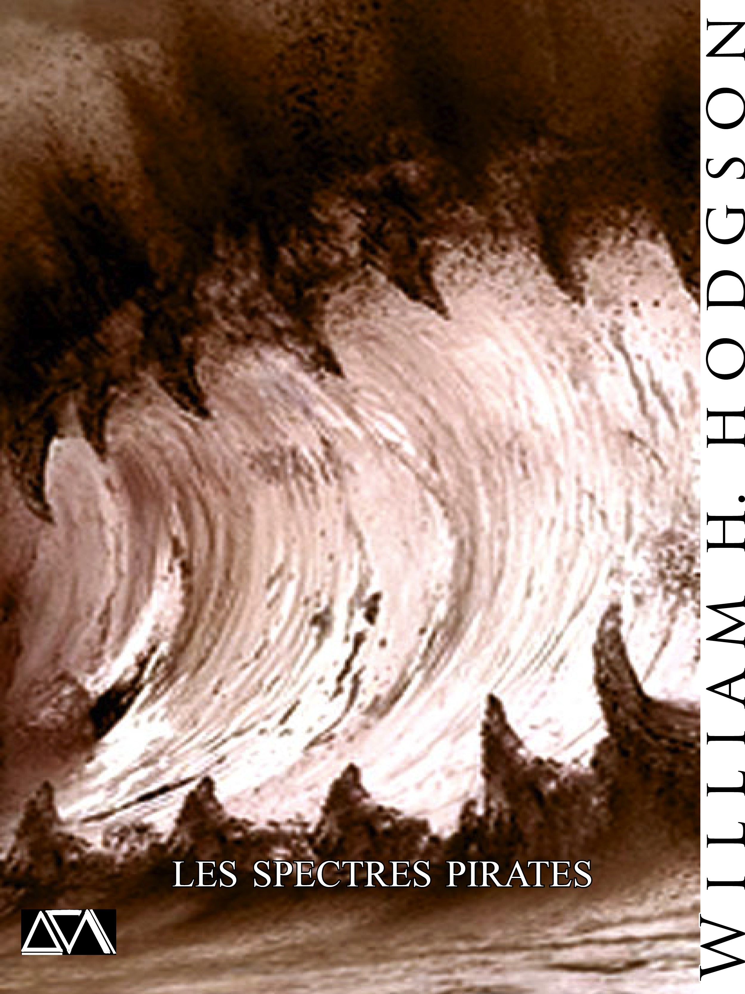 ebook cover of Les Spectres pirates, by William Hope Hodgson