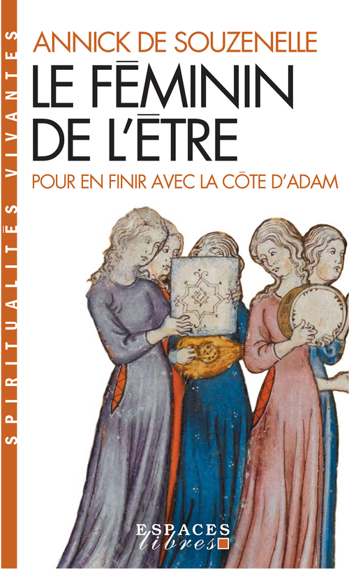 ebook cover of Le Féminin de l'Être, by Annick de Souzenelle