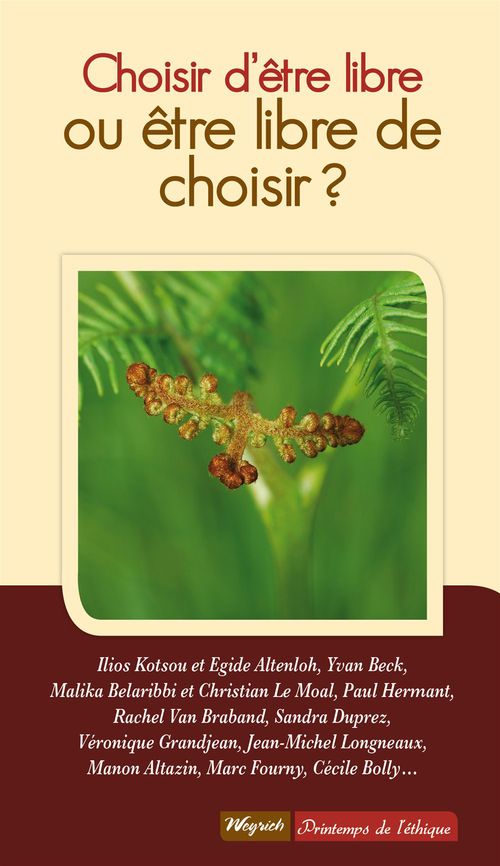 ebook cover of Choisir d'être libre ou être libre de choisir ?, by Collectif