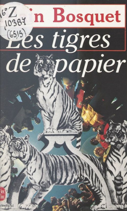 ebook cover of Les tigres de papier, by Alain Bosquet