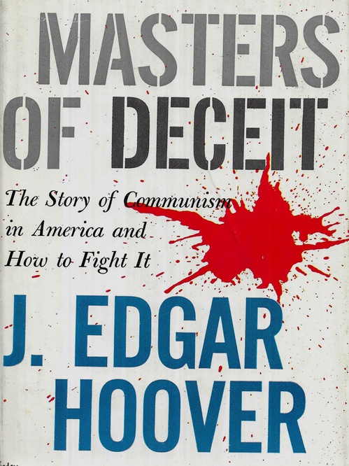 Couverture ebook de Masters of Deceit: The Story of Communism in America and How to Fight it, de J. Edgar Hoover