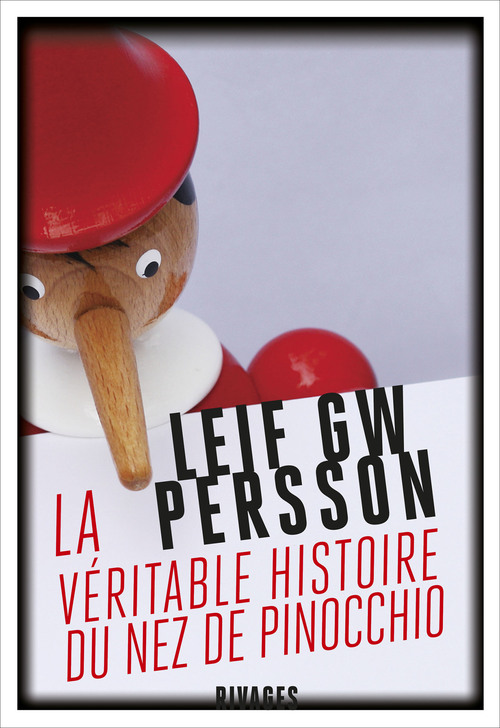 Couverture ebook de La véritable histoire du nez de Pinocchio, de Leif G. W. Persson
