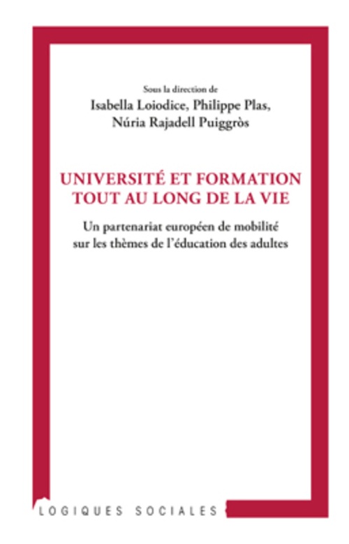 Couverture ebook de Université et formation tout au long de la vie, de Isabella Loiodice, Philippe Plas, Núria rajadell Puiggròs