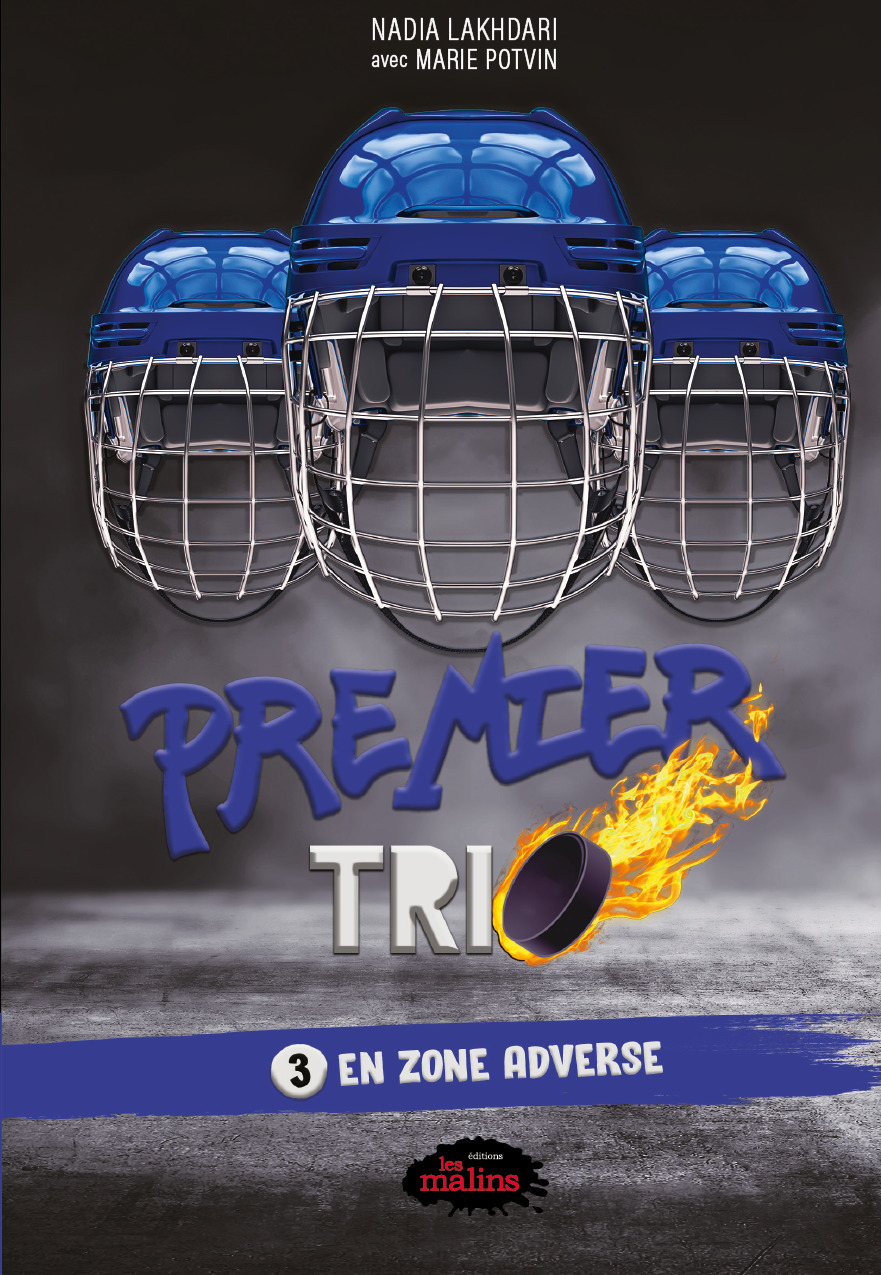 ebook cover of Premier trio 3: En zone adverse, by Marie Potvin, Nadia Lakhdari