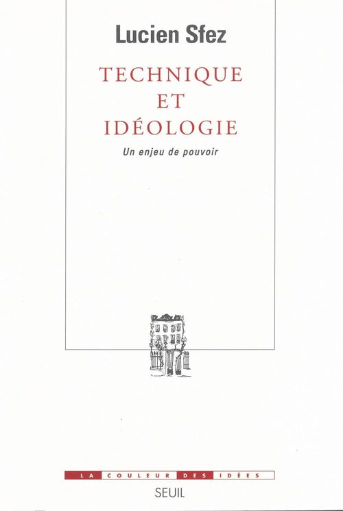 ebook cover of Technique et Idéologie - Un enjeu de pouvoir, by Lucien Sfez