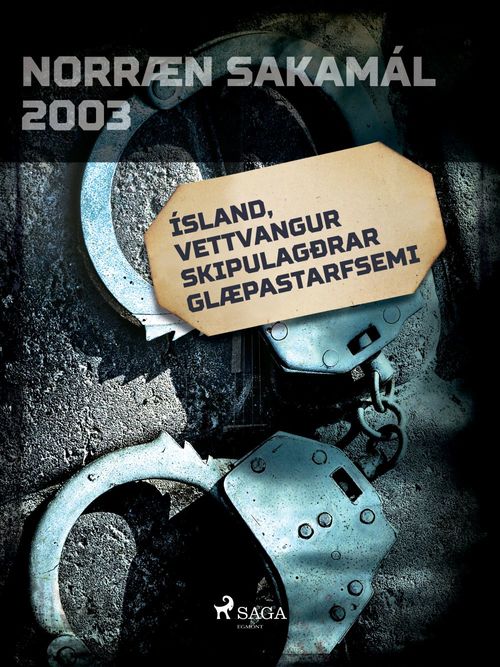 ebook cover of Ísland, vettvangur skipulagðrar glæpastarfsemi, by Ymsir Hofundar