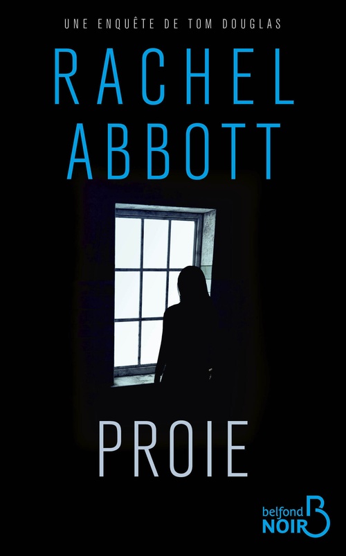 ebook cover of Proie, by Rachel Abbott