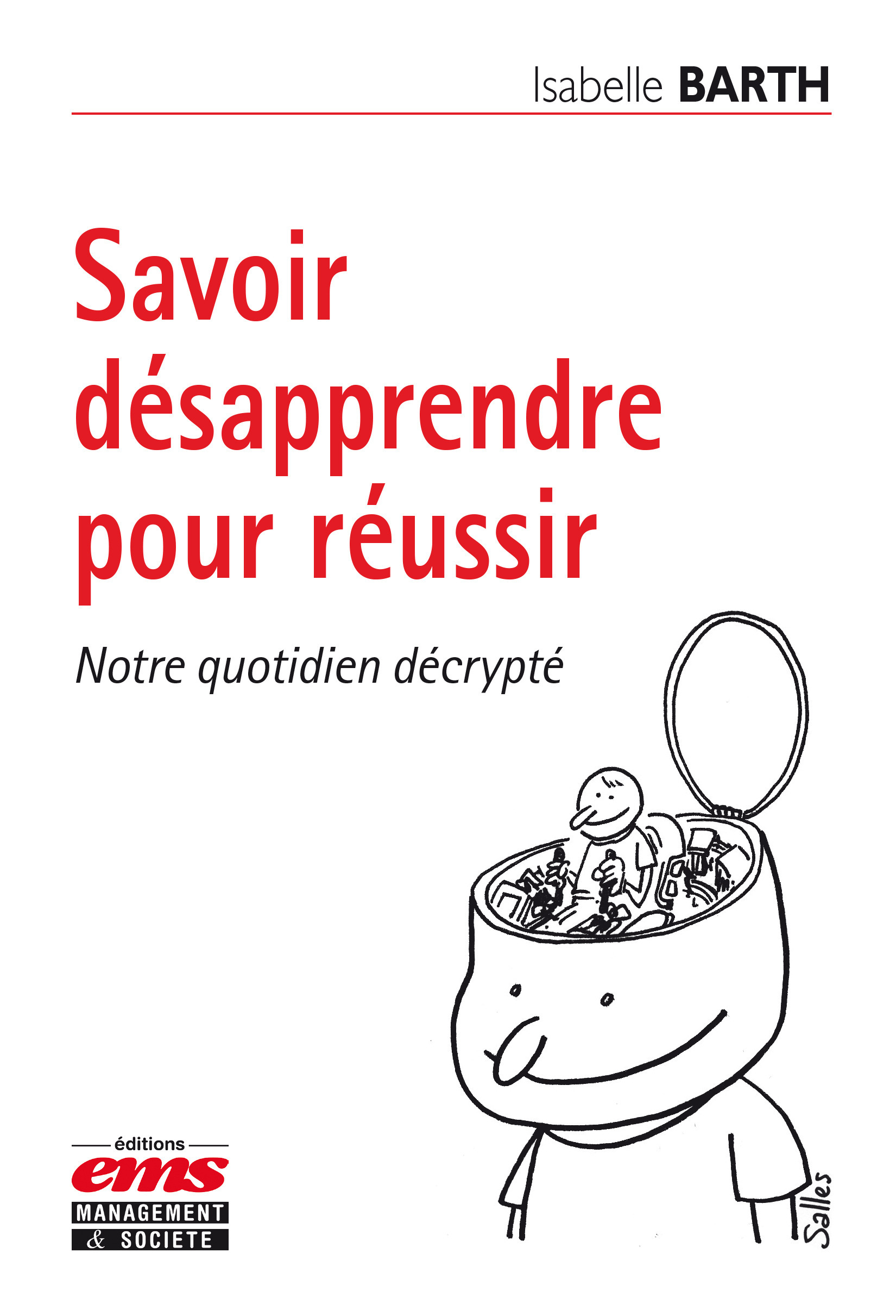 Couverture ebook de Savoir désapprendre pour réussir, de Isabelle Barth
