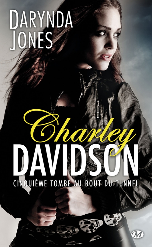 ebook cover of Charley Davidson, T5 : Cinquième tombe au bout du tunnel, by Darynda Jones